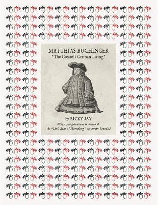Matthias Buchinger, "The Greatest German Living"