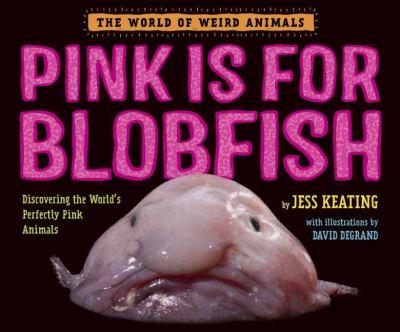 Pink is for Blobfish