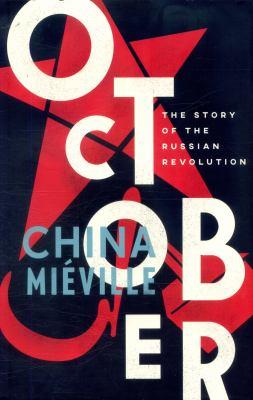 October: The Story of the Russian Revolution