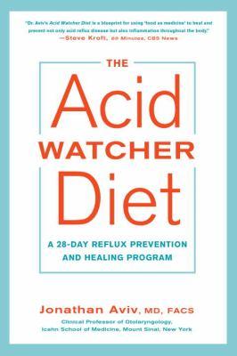 The Acid Watchers' Diet: A 28-day Reflux Prevention Program