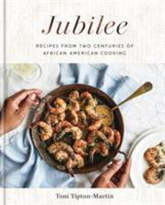 Jubliee: Recipes From two centuries of African American cooking